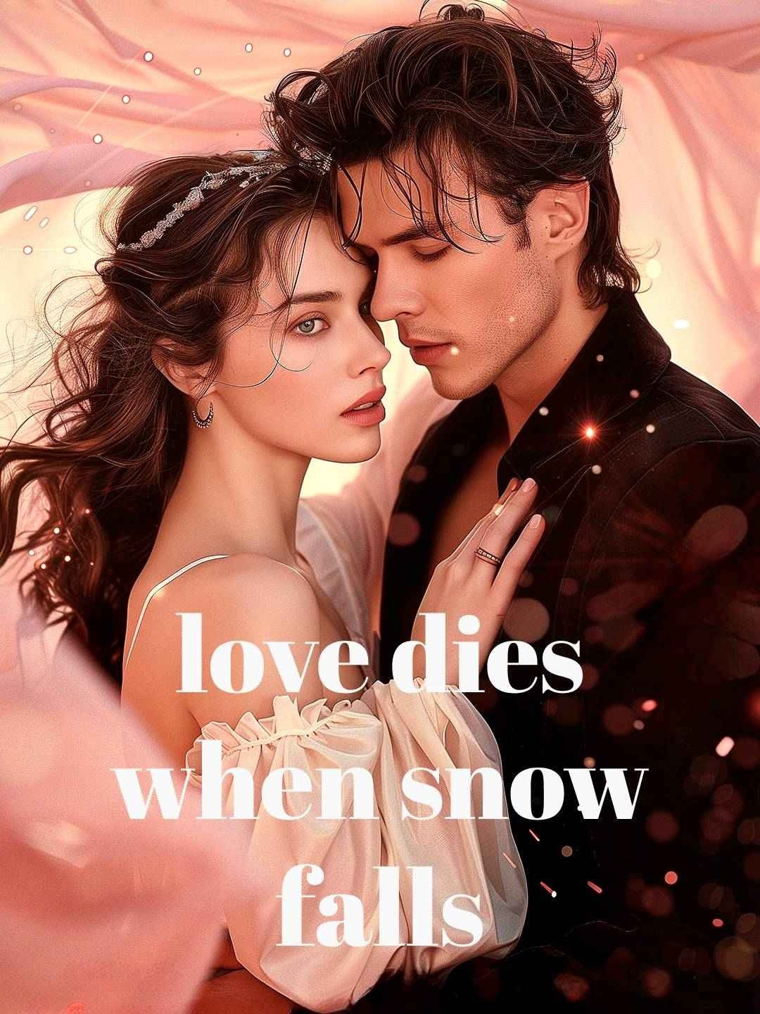 love dies when snow falls