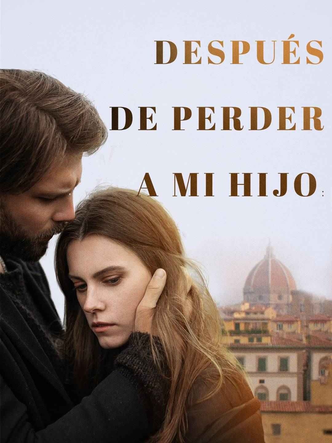 Después de perder a mi hijo