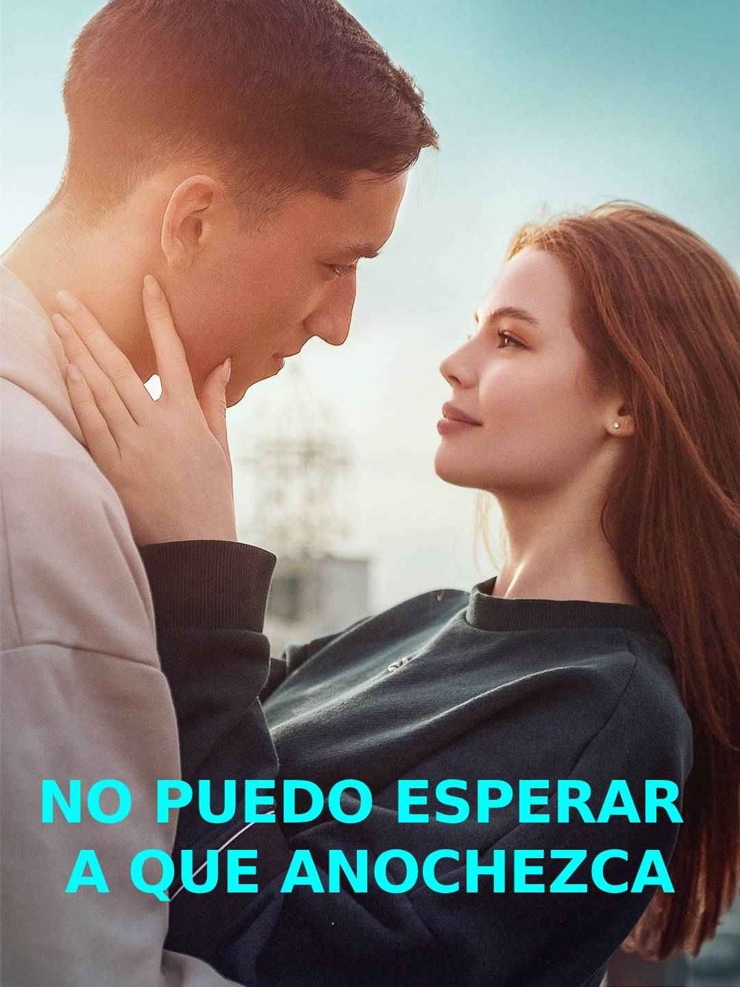 No puedo esperar a que anochezca