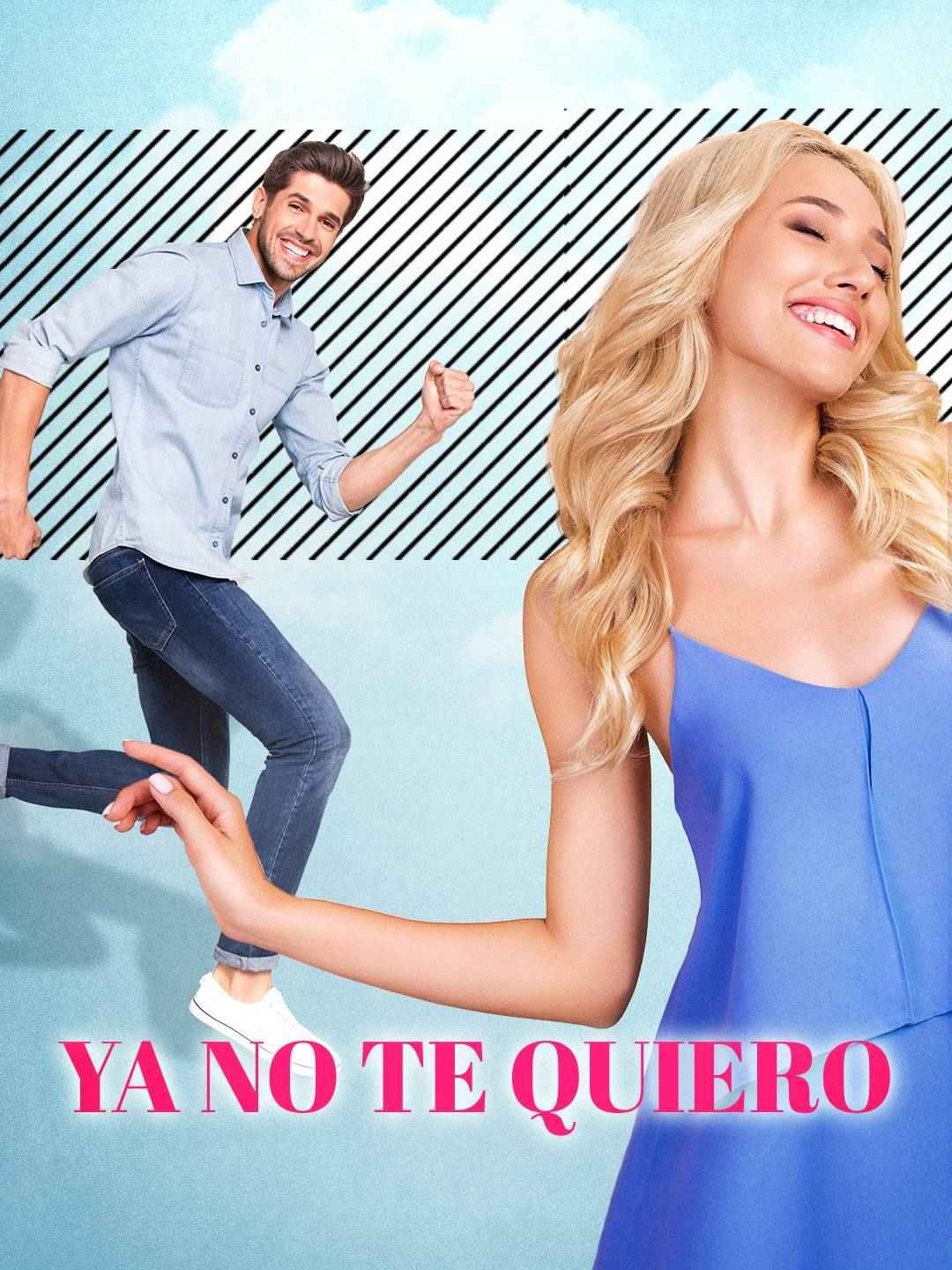 Ya no te quieroVer Todos los Episodios Gratis