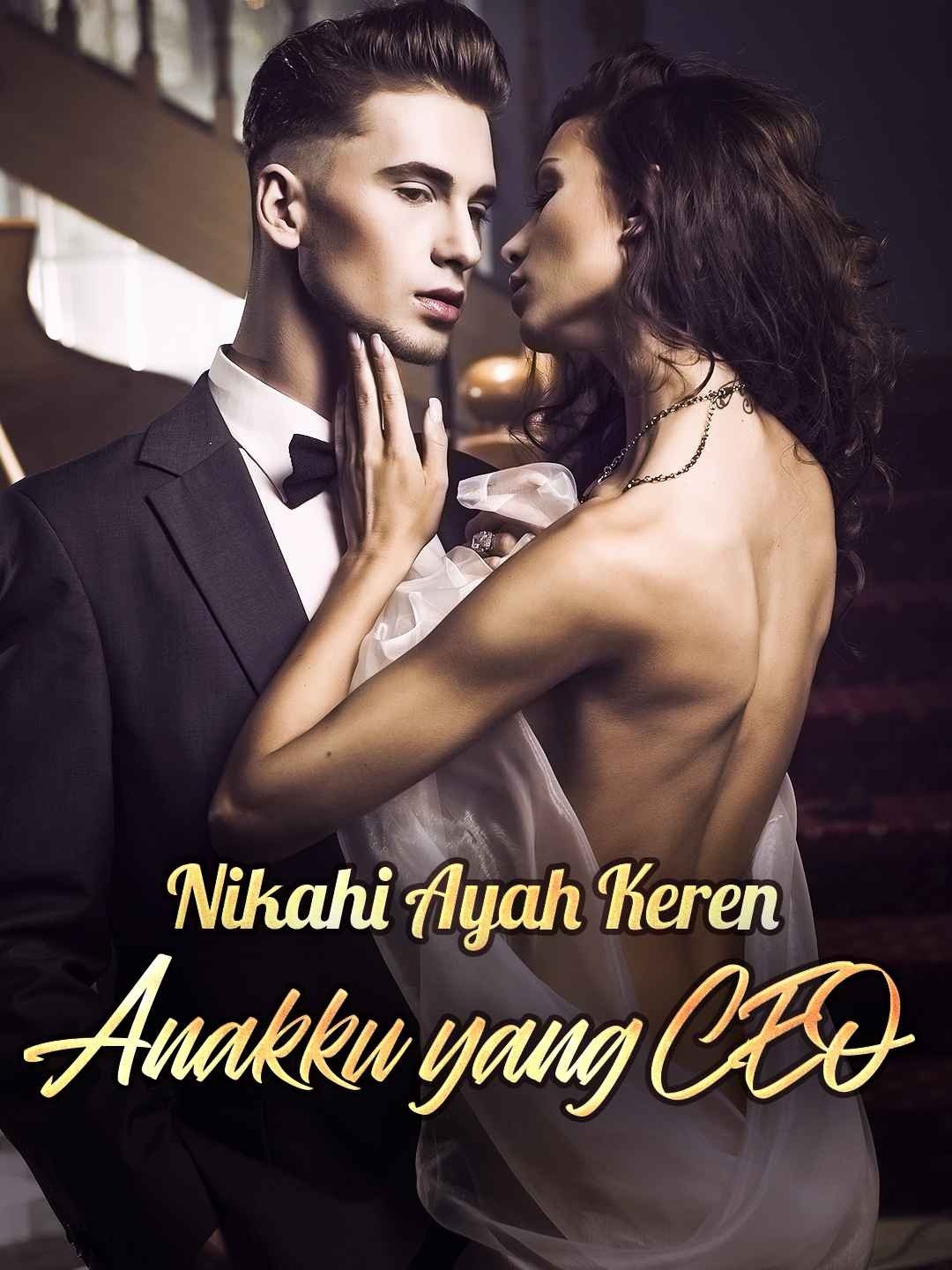Nikahi Ayah Keren Anakku yang CEO