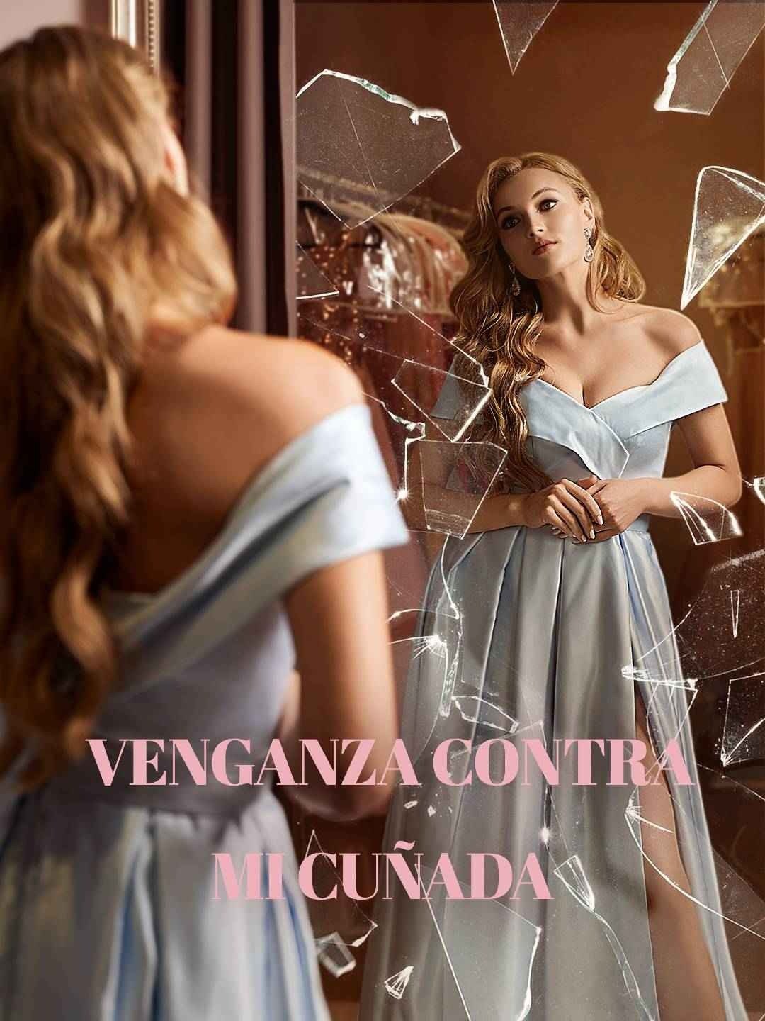 Venganza contra mi cuñada