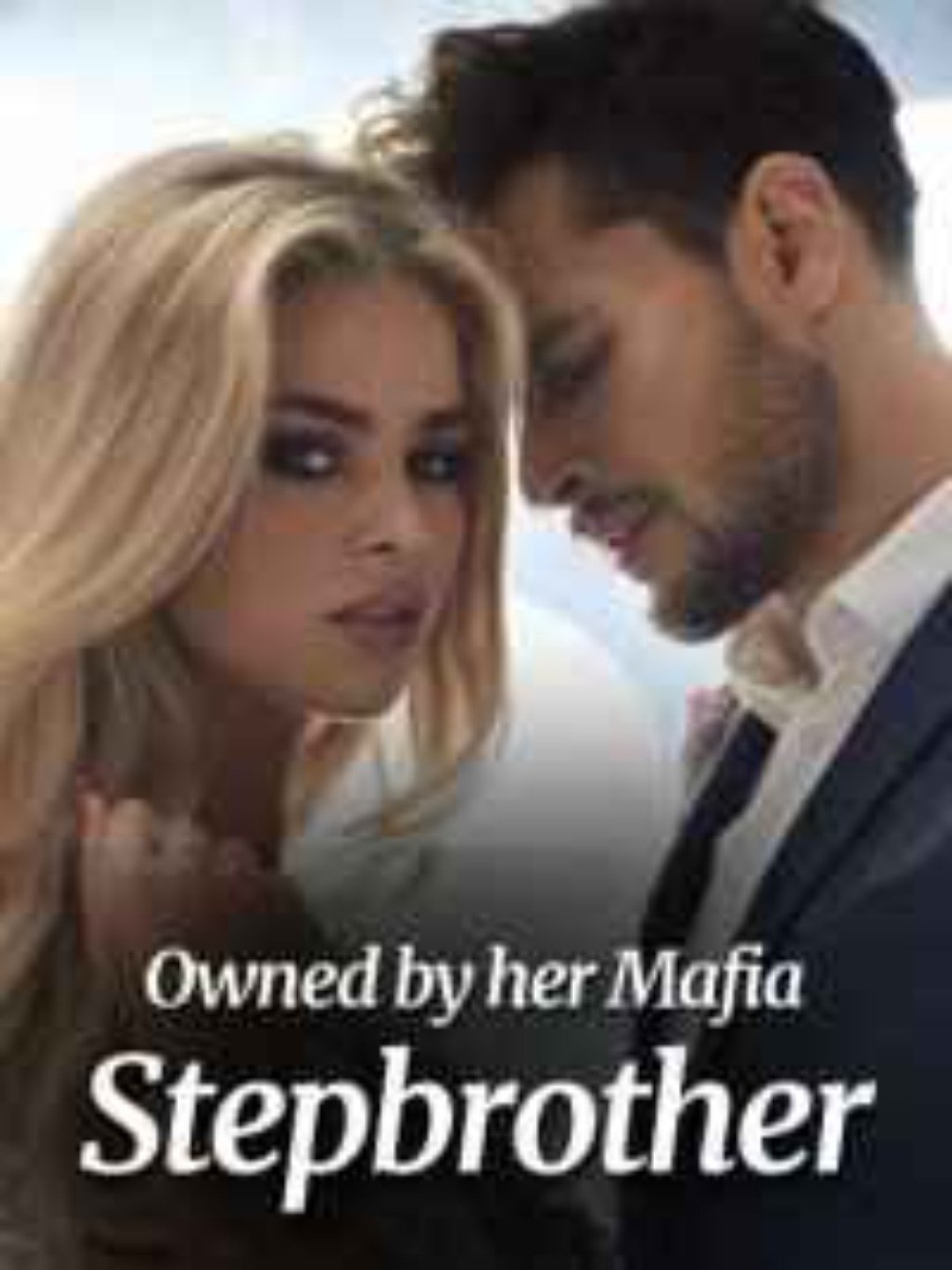 Owned by My Mafia Stepbrother