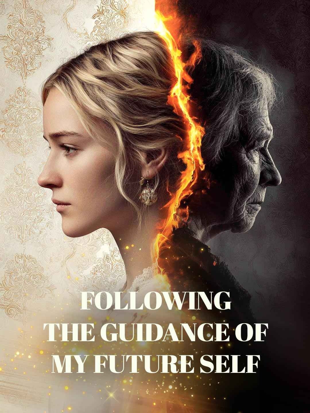 Following the Guidance of My Future Self