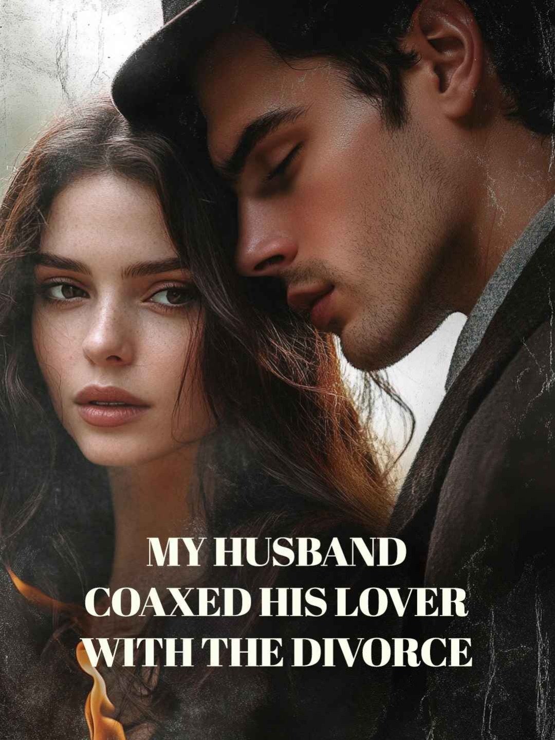 My husband coaxed his lover with the divorceWatch Full Episodes Online