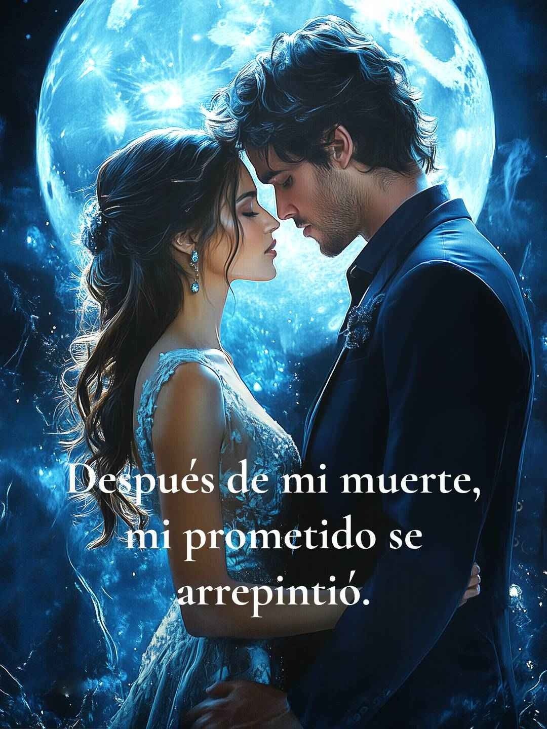 Después de mi muerte, mi prometido se arrepintió.