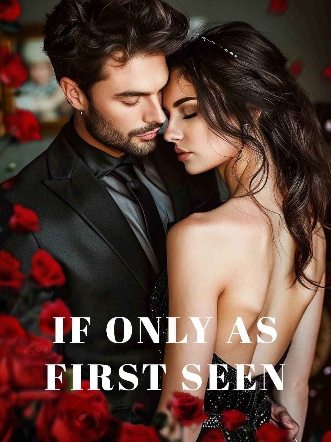 If only as first seen