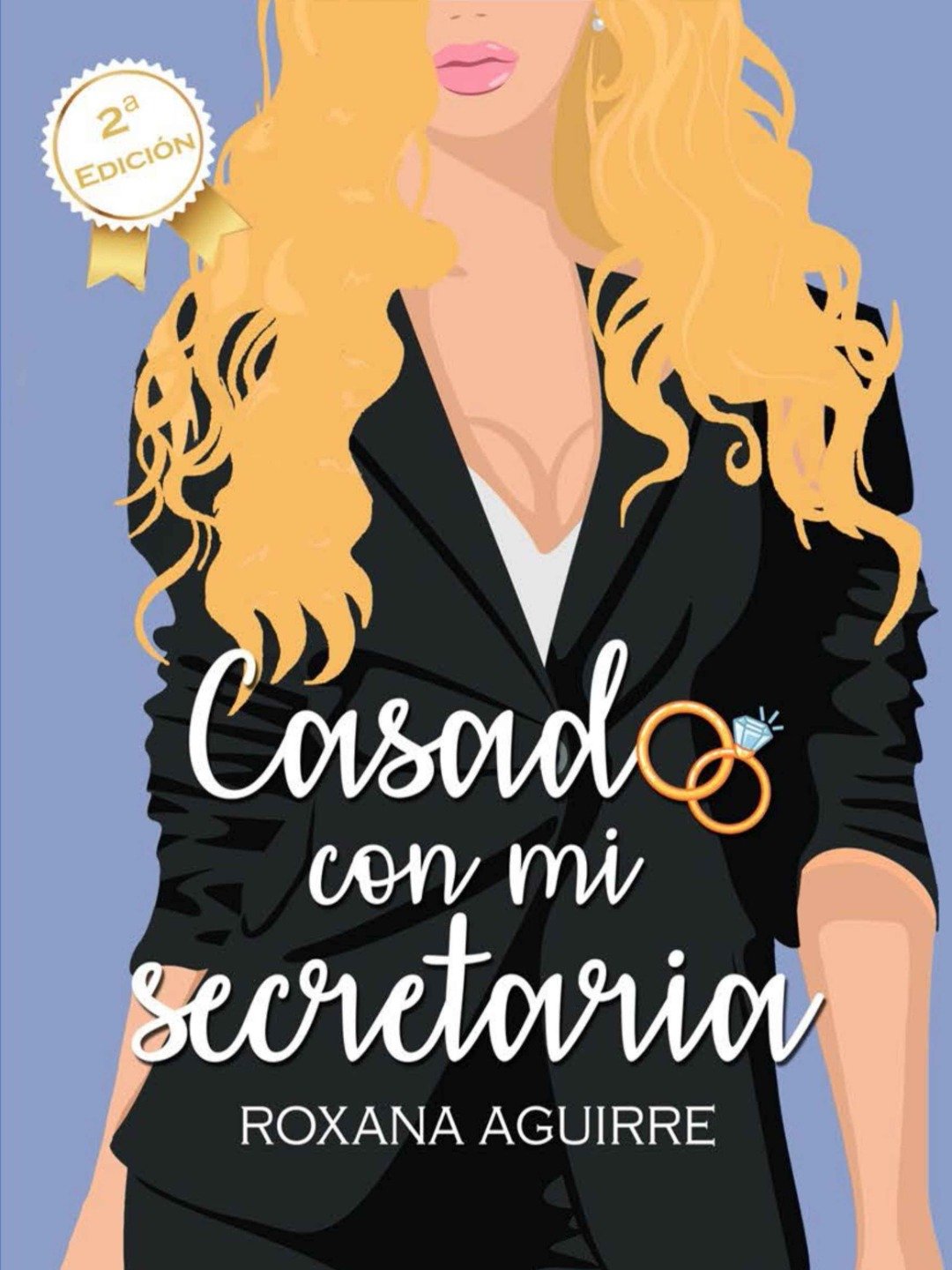 Casado con mi secretaria