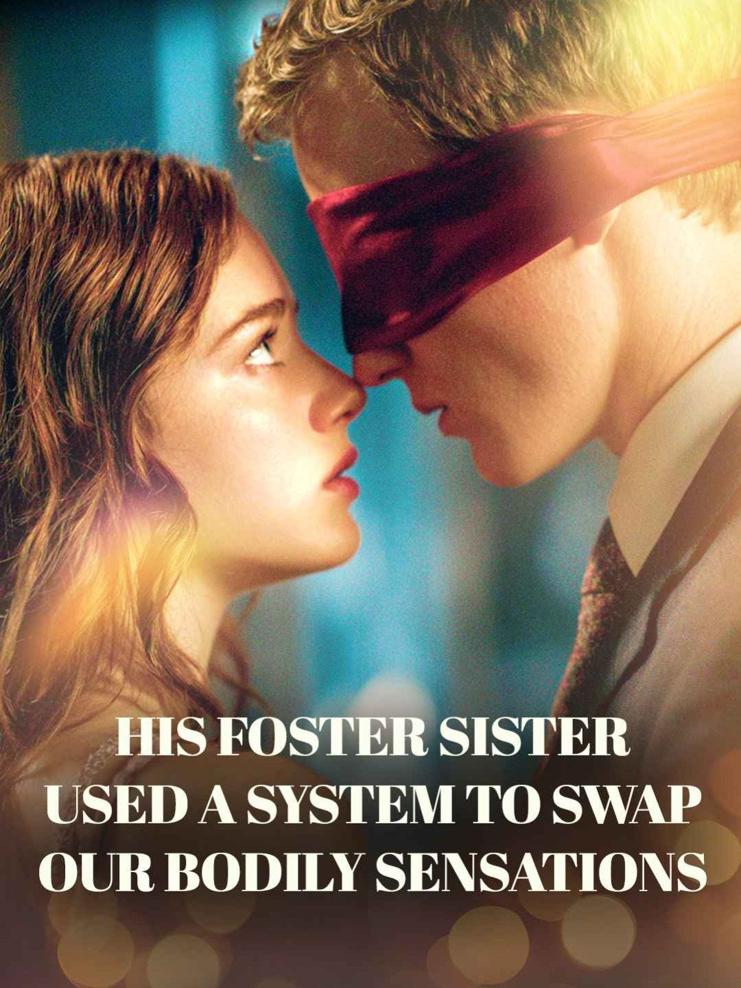 His foster sister used a system to swap our bodily sensations