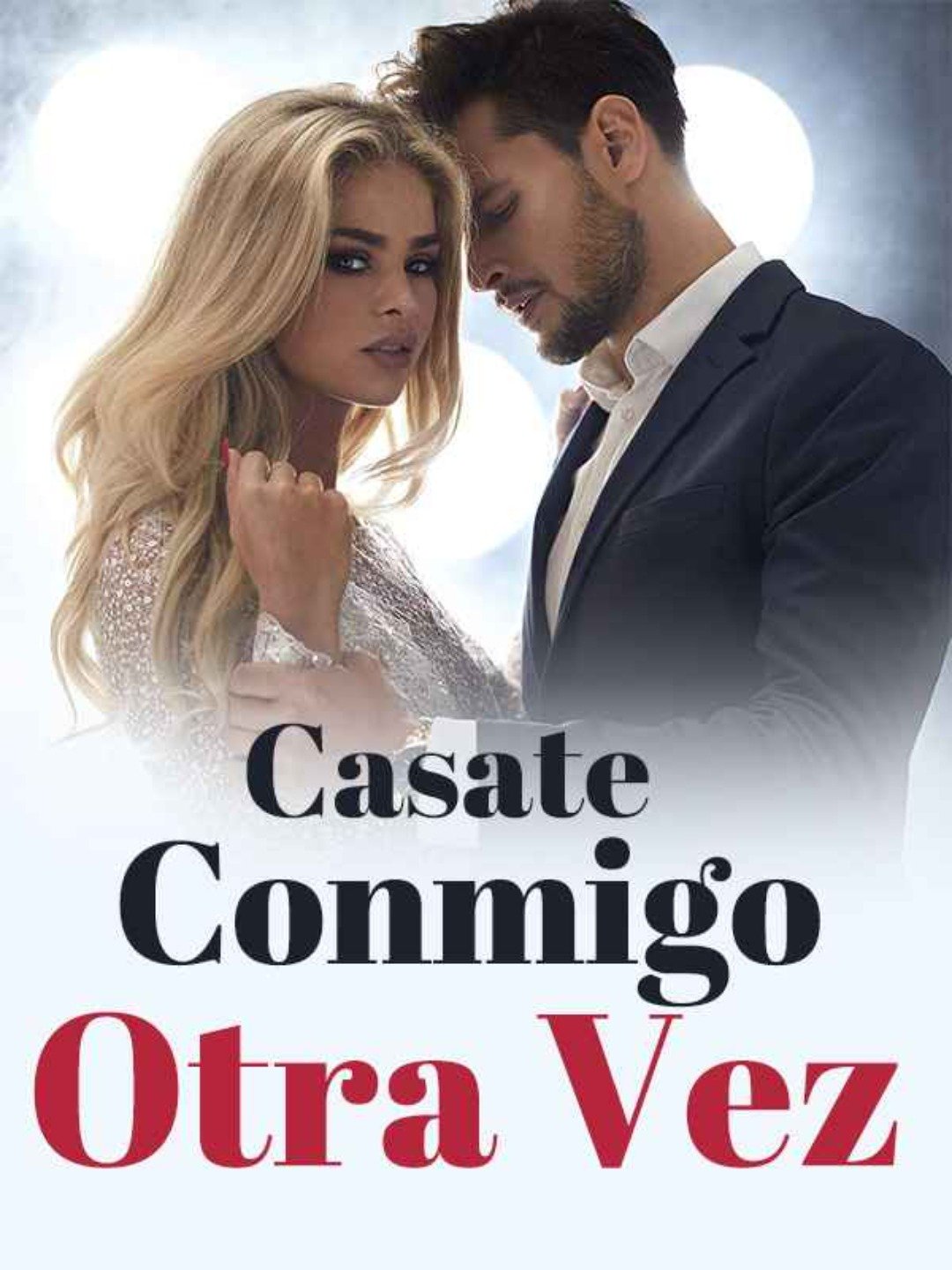 Casate Conmigo Otra Vez