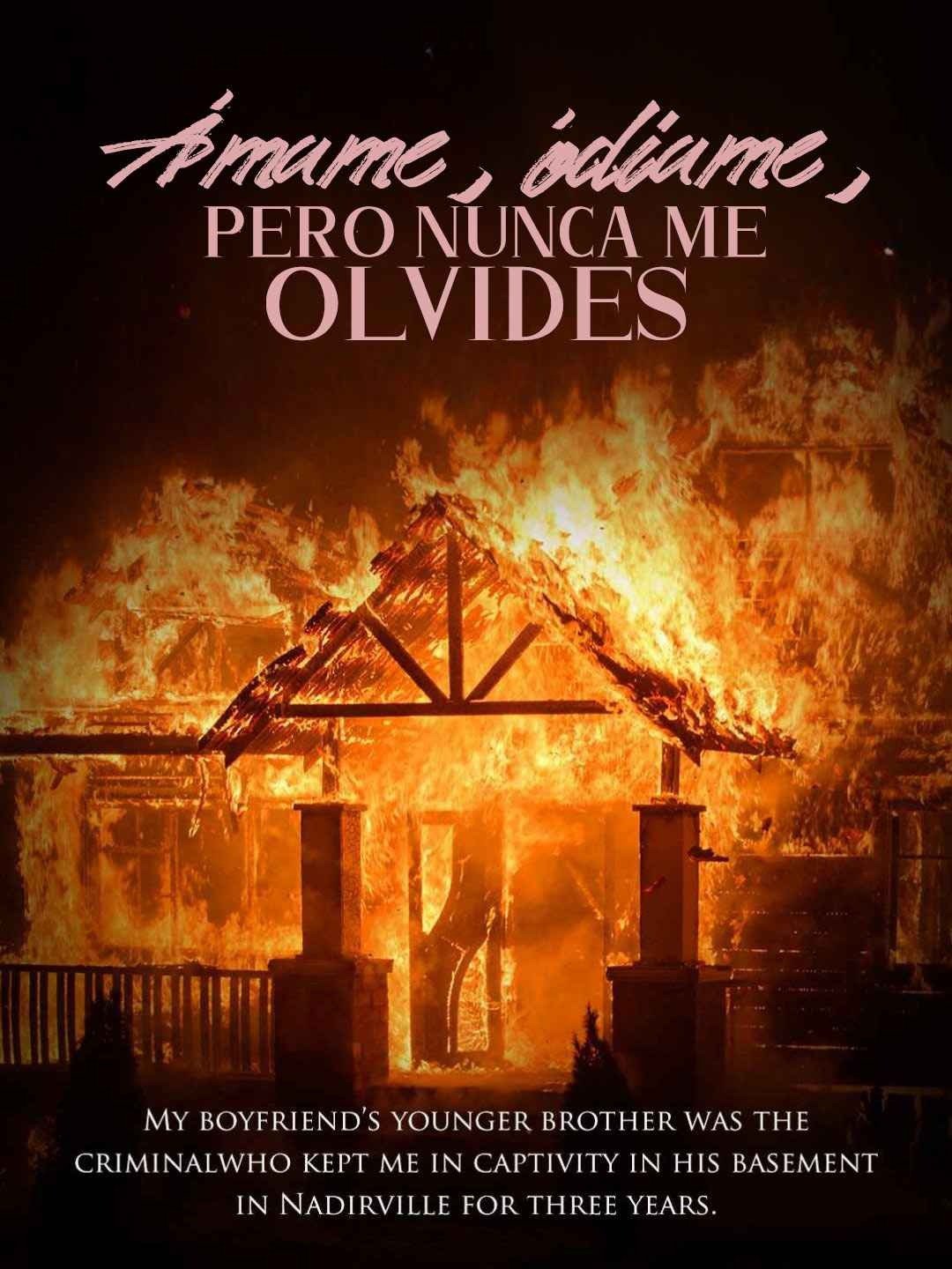 Ámame, ódiame, pero nunca me olvides