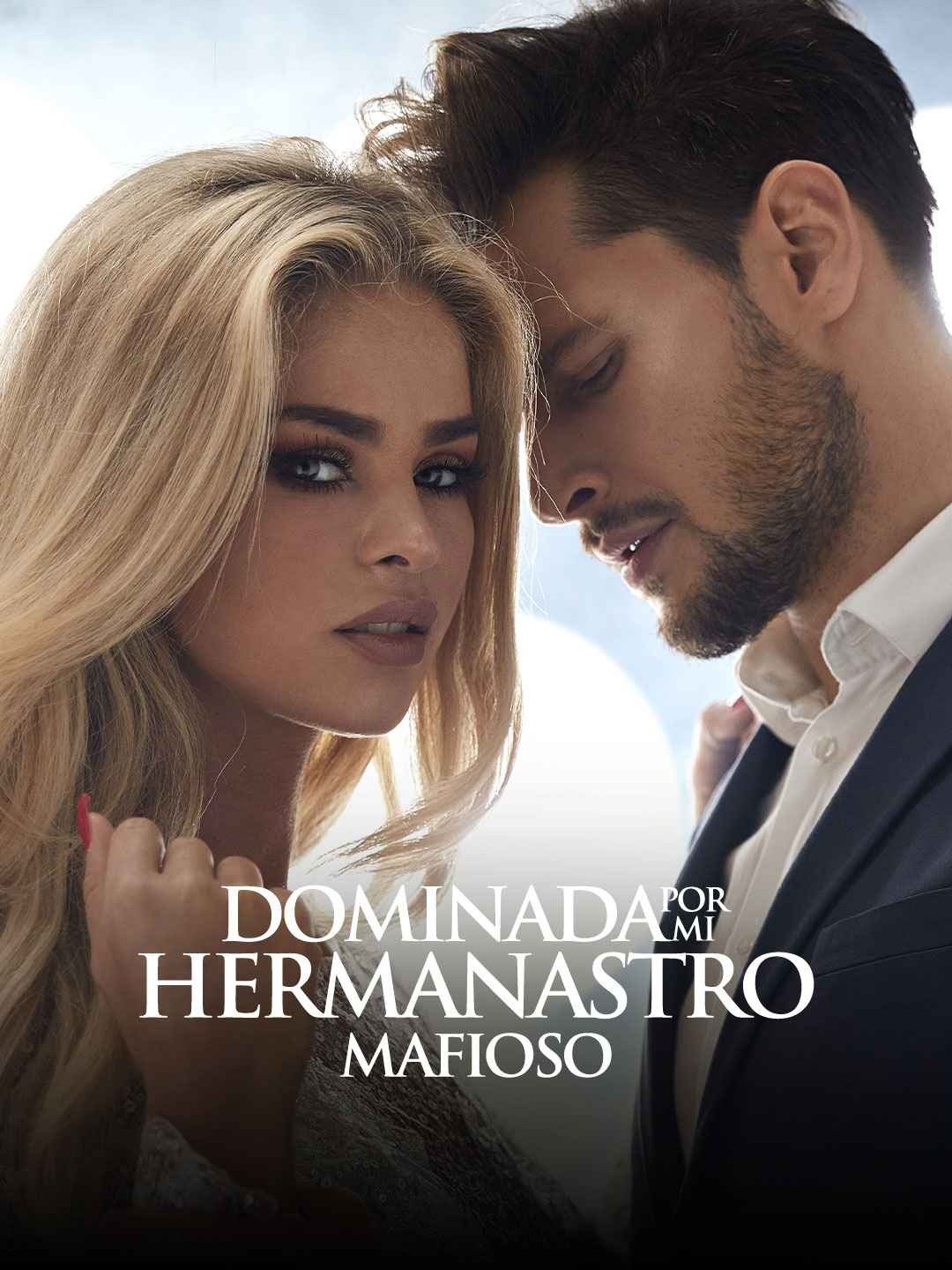 Dominada por mi hermanastro mafioso.