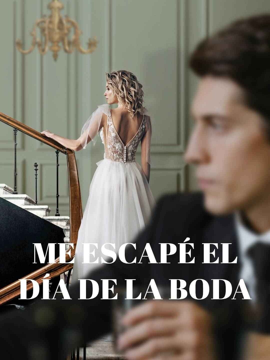 Me escapé el día de la boda