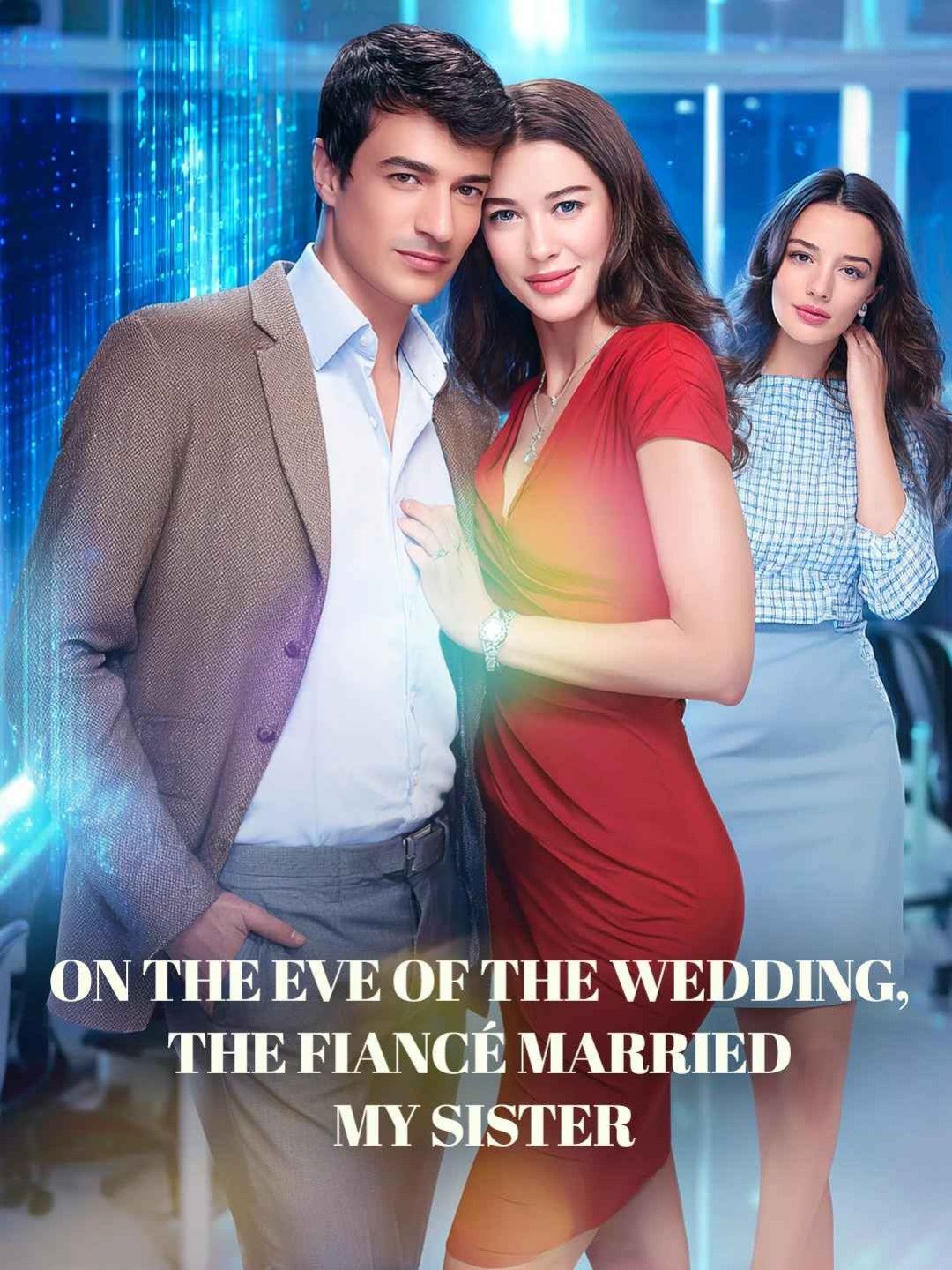 On the eve of the wedding, the fiancé married my sister