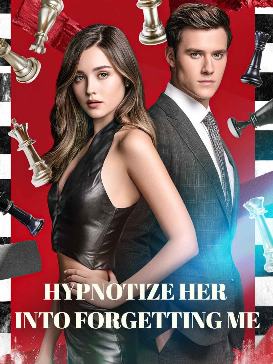 Hypnotize her into forgetting meWatch Full Episodes Online