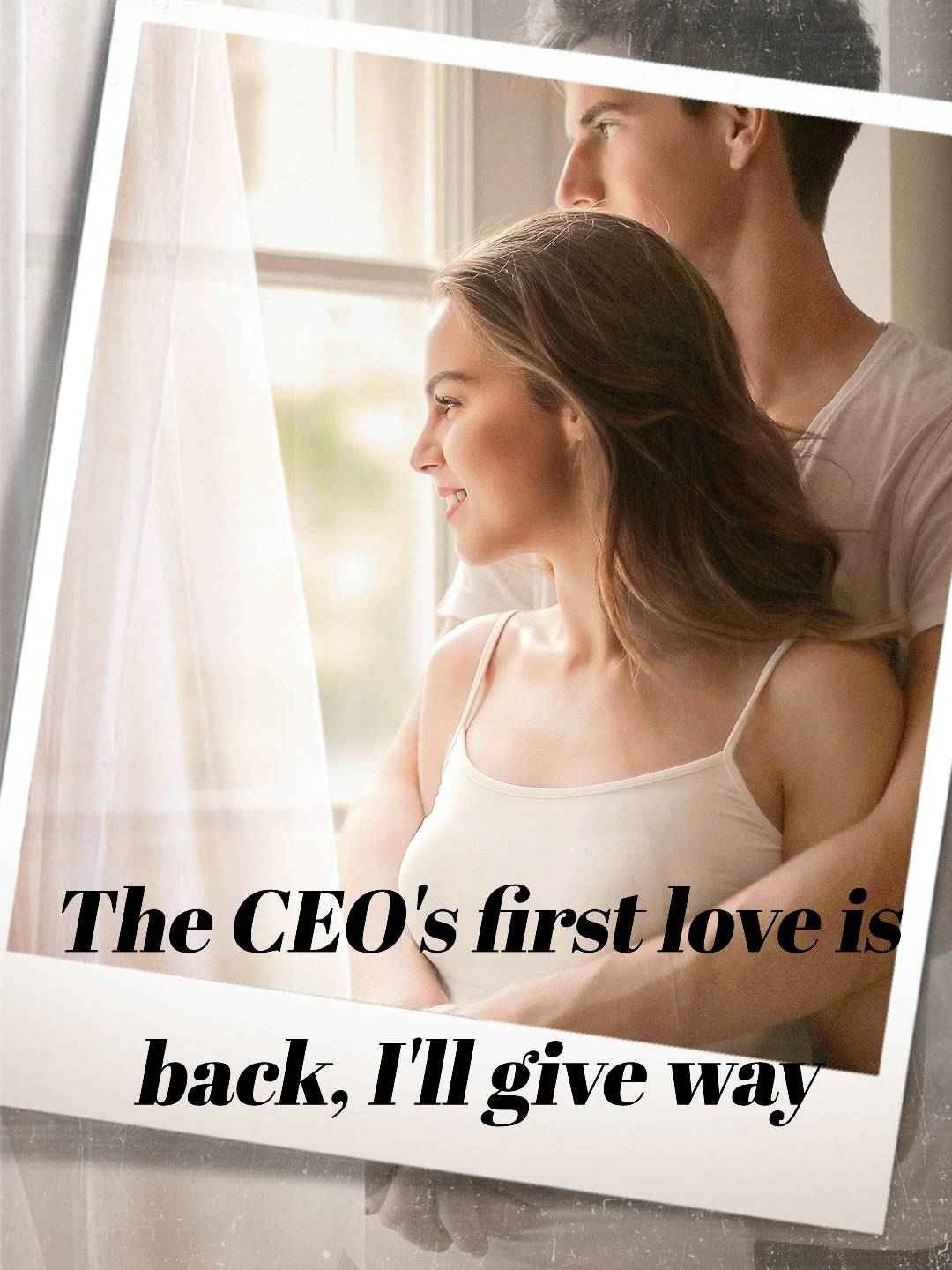 The CEO's first love is back, I'll give way