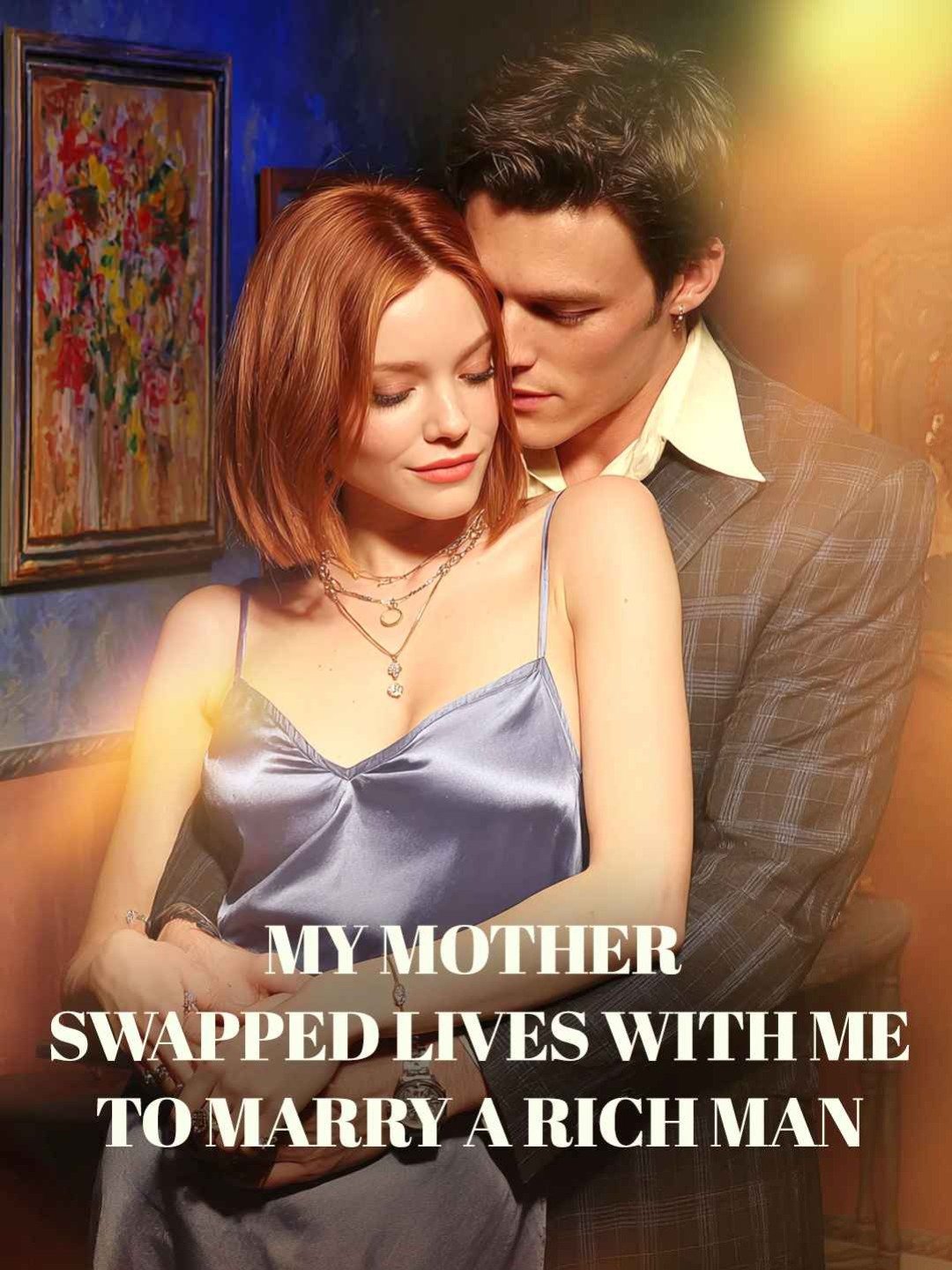 My mother swapped lives with me to marry a rich man