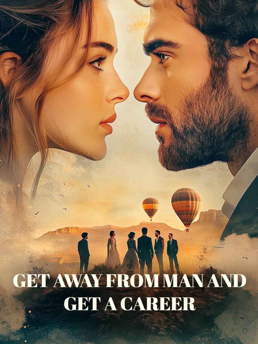 Get away from man and get a career