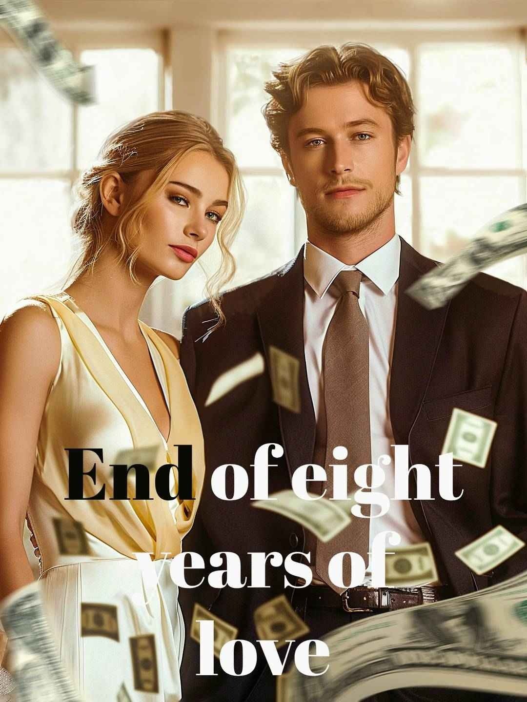 End of eight years of love