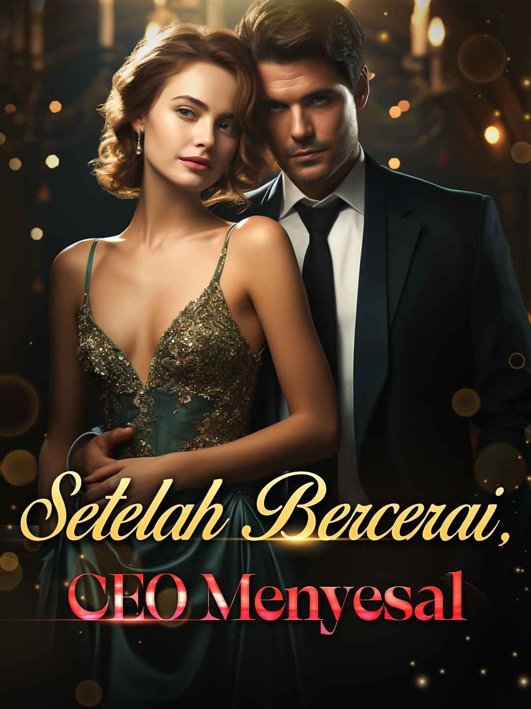 Setelah Bercerai, CEO Menyesal