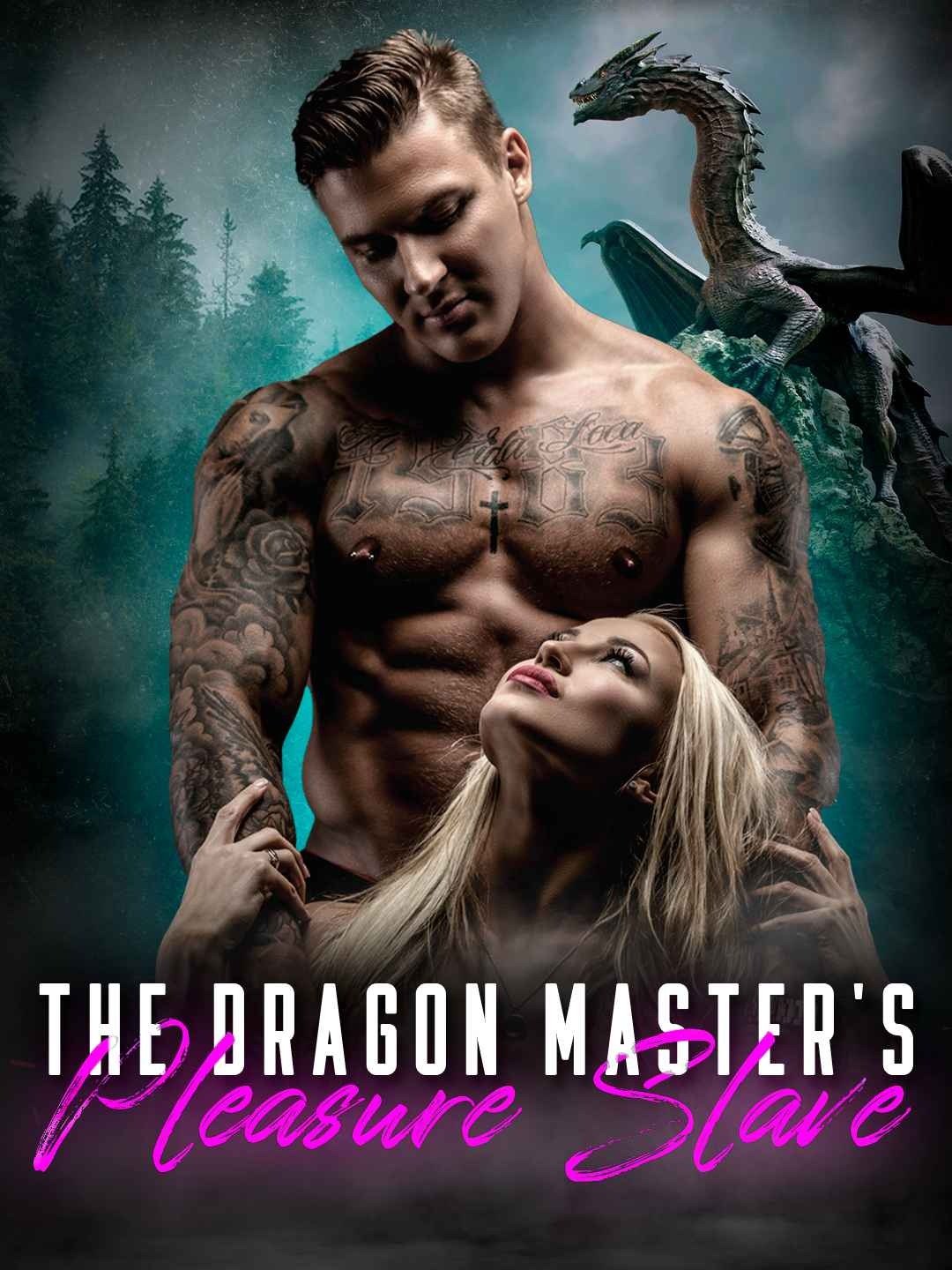 The Dragon Master's Pleasure Slave