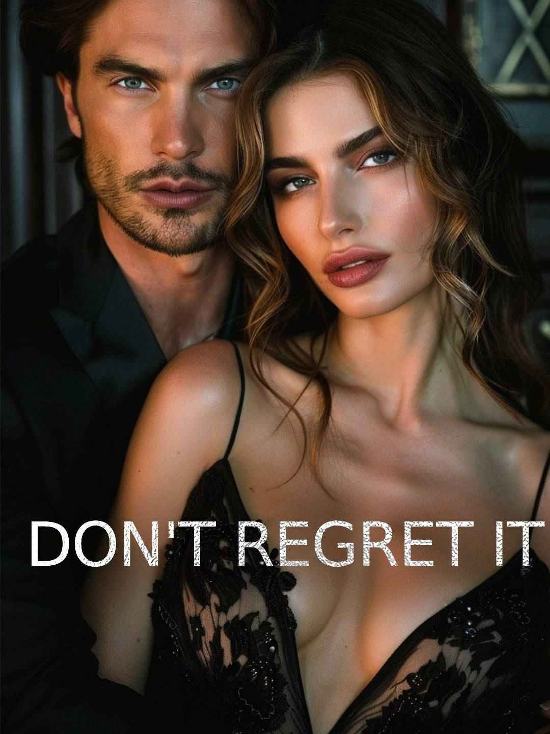 Don't regret it