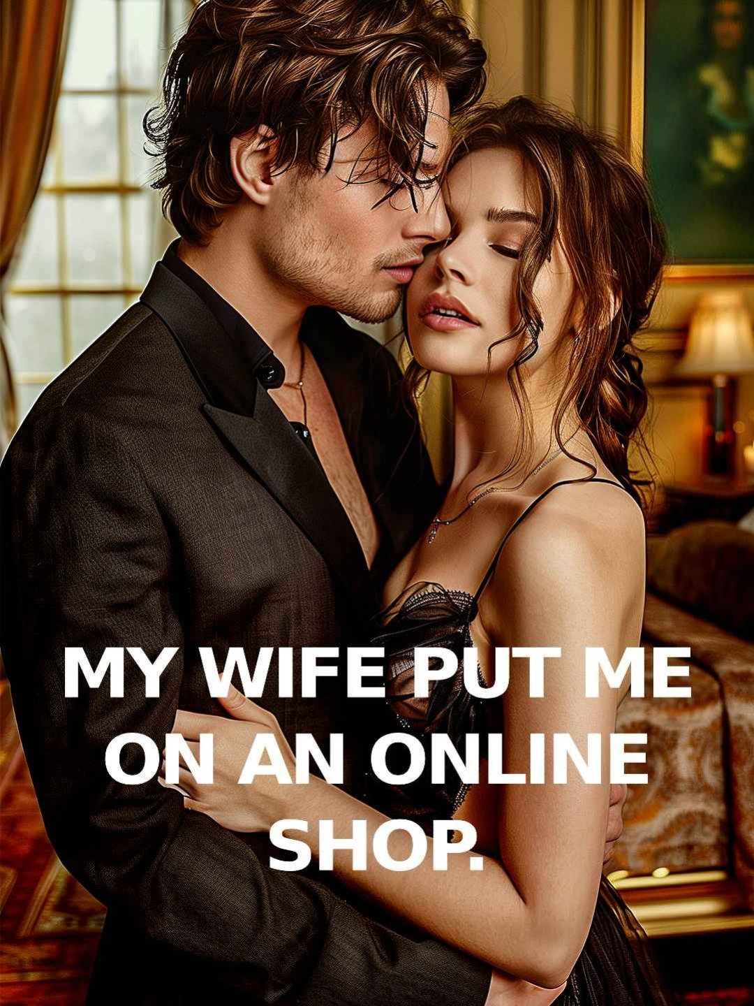 My wife put me on an online shop.